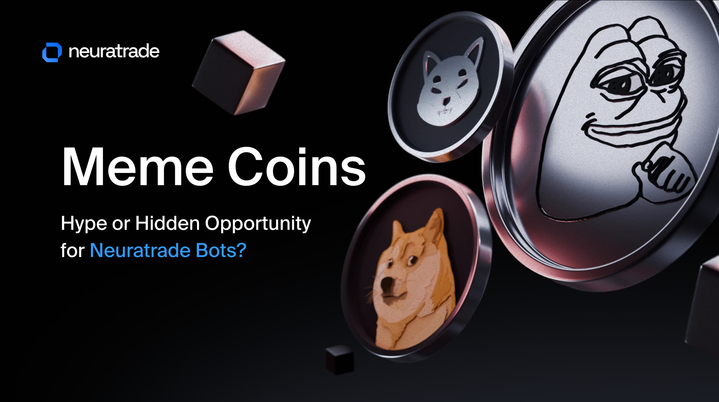 Meme Coins: Hype or Hidden Opportunity for Neuratrade Bots?